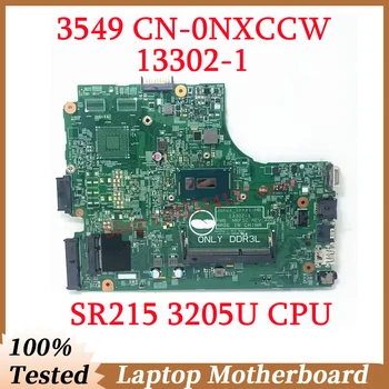 Для Dell 3549 CN-0NXCCW 0NXCCW NXCCW С материнской платой SR215 3205U CPU 13302-1 Материнская плата Ноутбука 100% Полностью Протестирована, Работает хорошо